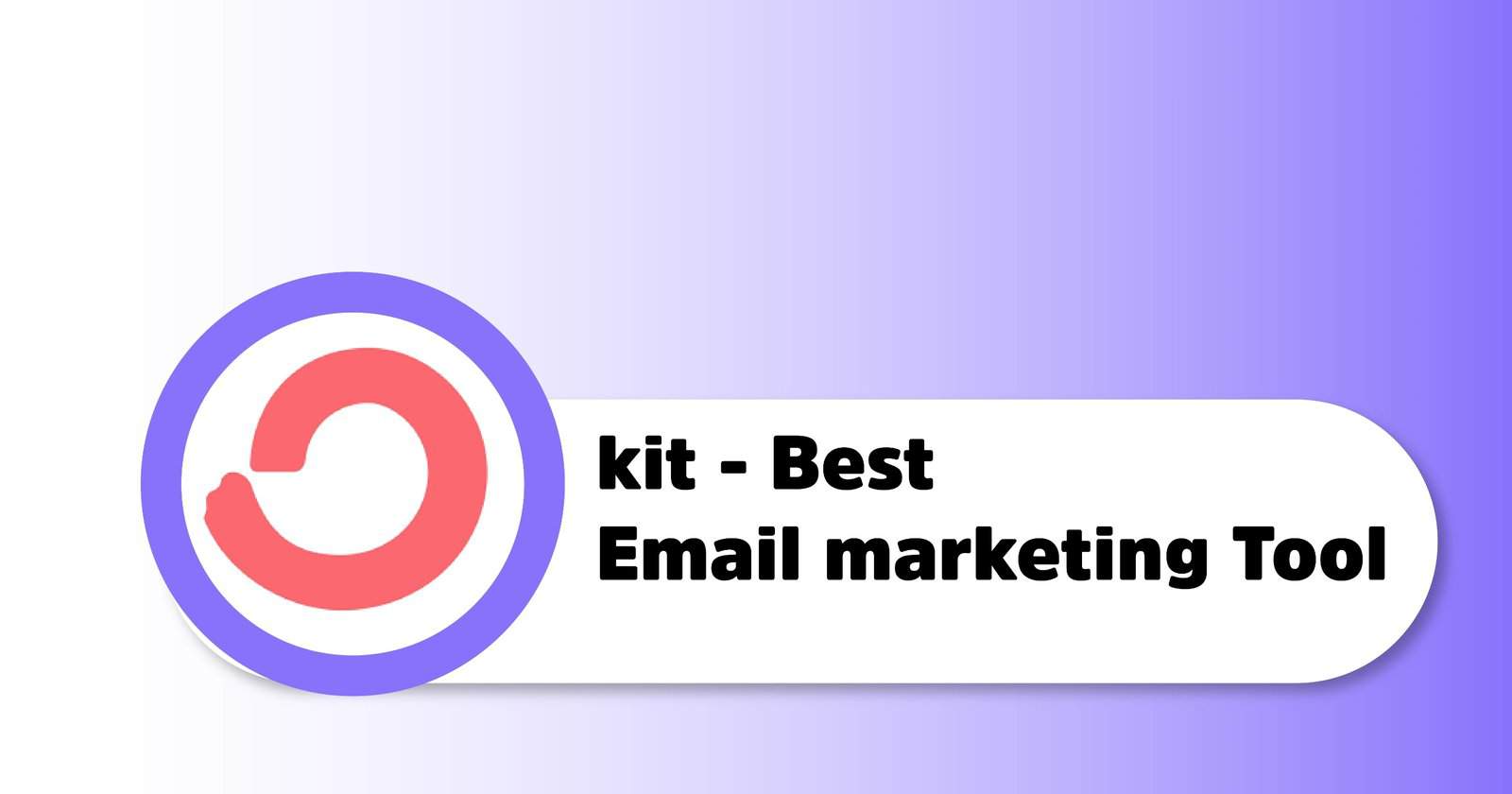 Best Email Marketing Tool for business Growth
