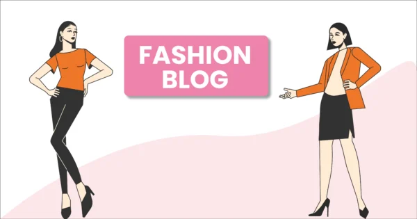 Fashion Blog in Hindi