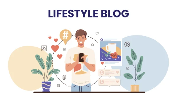 Lifestyle Blog kya hai