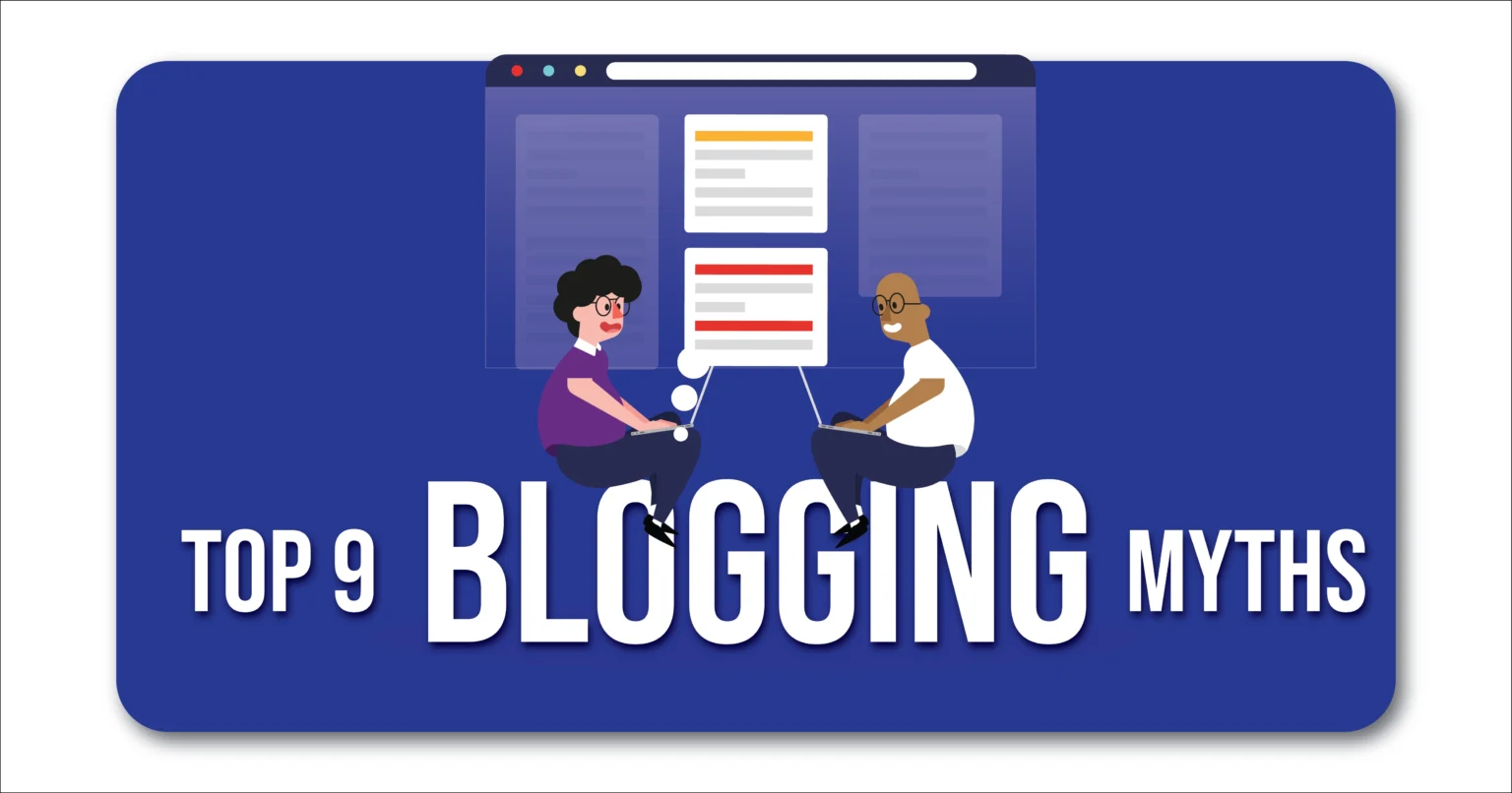 Top 9 Blogging Myths in Hindi