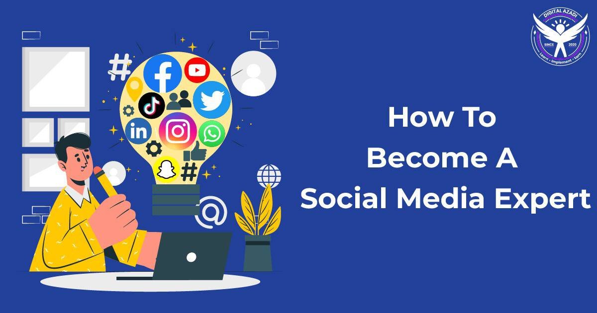 How To Become A Social Media Expert