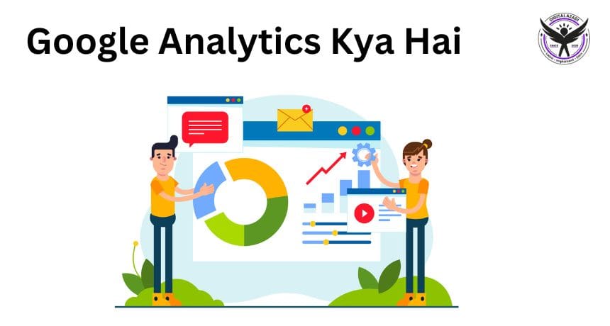 Google Analytics Kya Hai