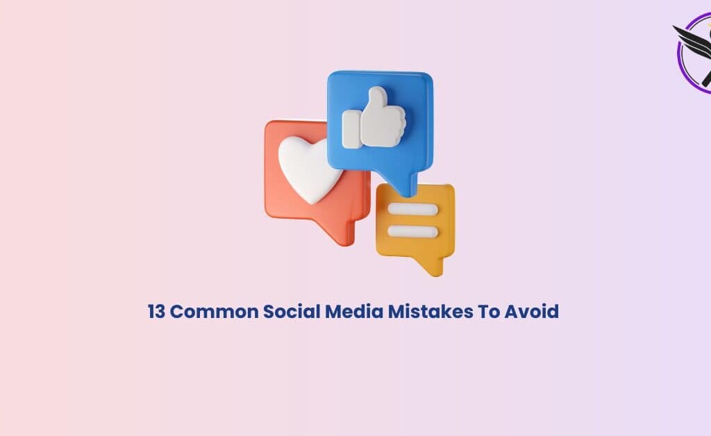 Common Social Media Mistakes