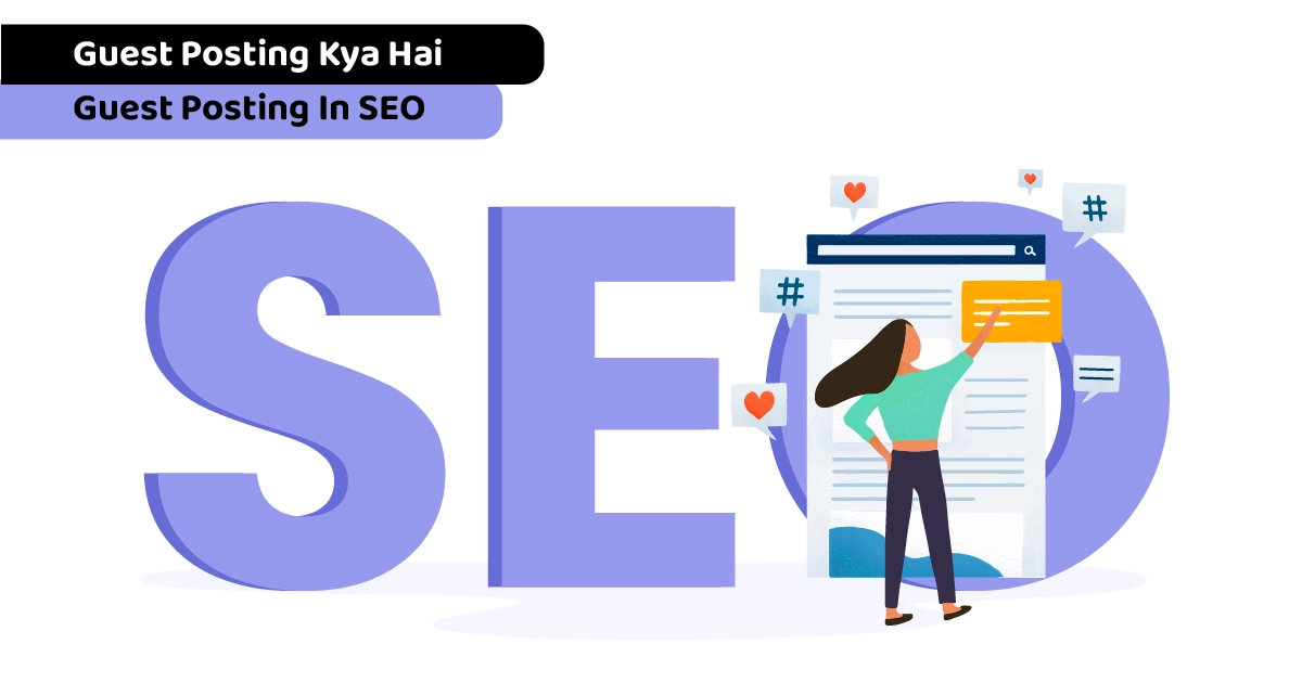 Guest Posting क्या है और Guest Posting in SEO से website ranking कैसे improve करें