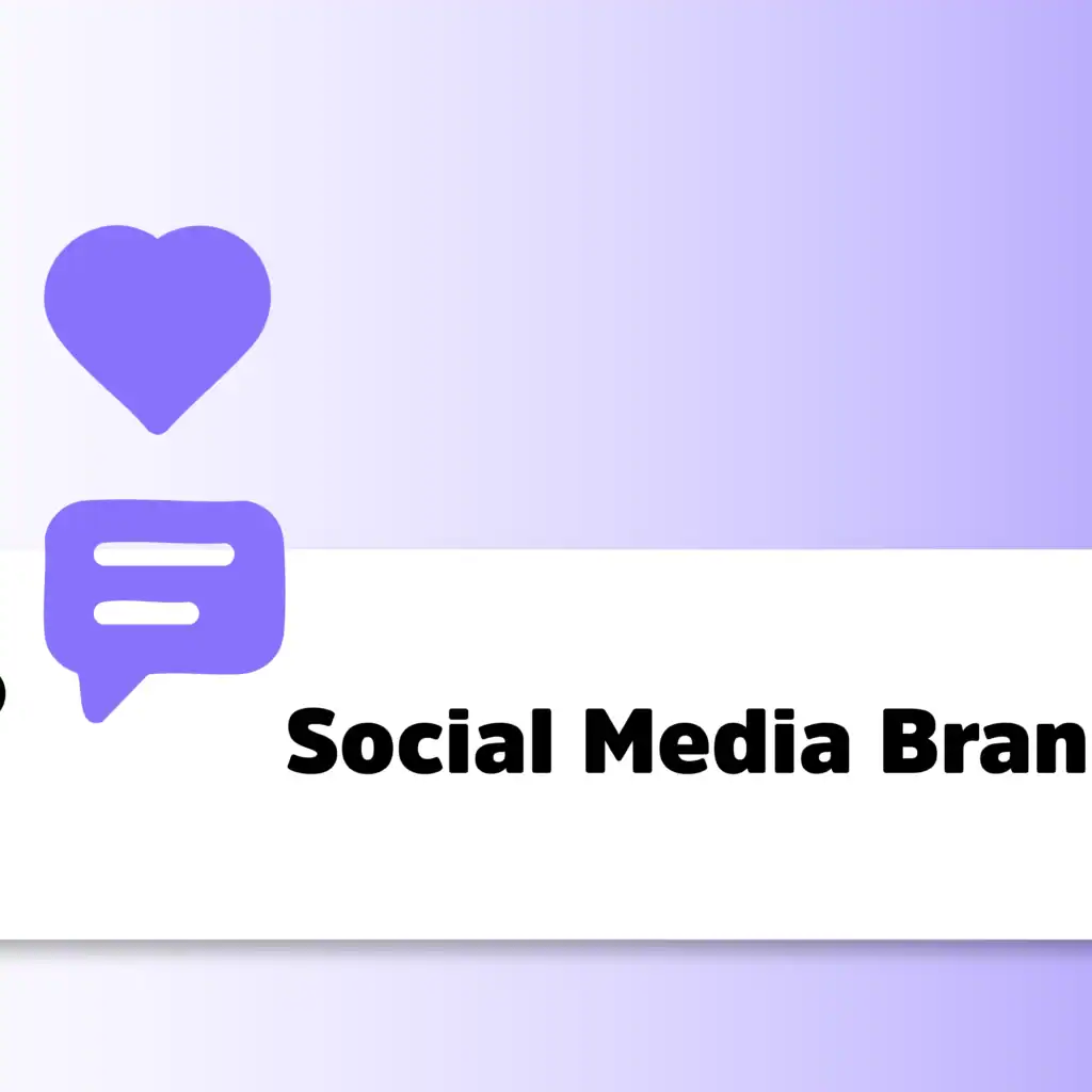 7 step सोशल मीडिया branding strategy से अपने business को एक strong brand बनाइए
