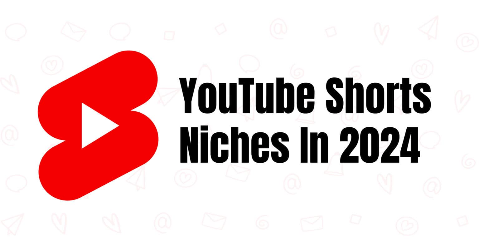 Grow Your Subscribers By These Trending YouTube Shorts Niches In 2024
