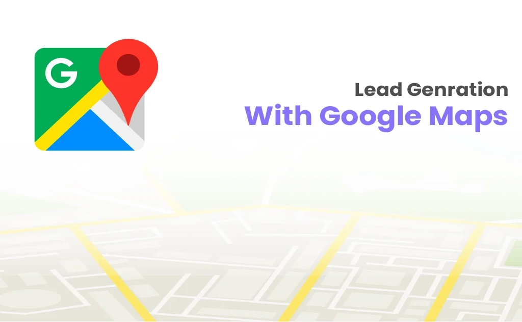 Google Maps Lead Generation के लिए Goldmine क्यों है और कैसे यह बिज़नेस को लगातार Customer दिलाता है