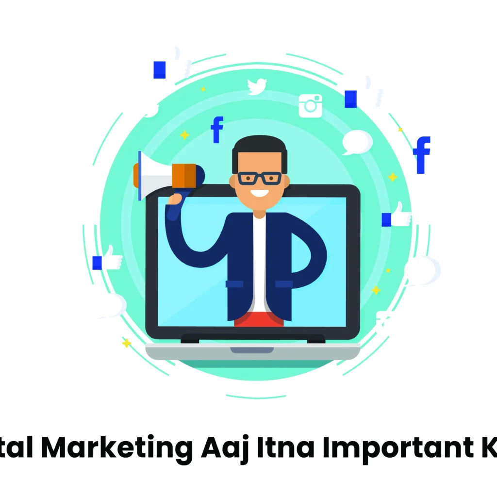 आज के समय में Business और Career के लिए Digital Marketing का महत्व समझाते हुए