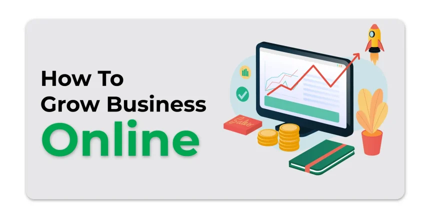 How To Grow Business Online