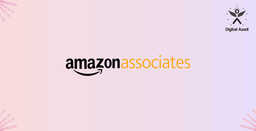 How To Start Affiliate Marketing With Amazon Associates Program