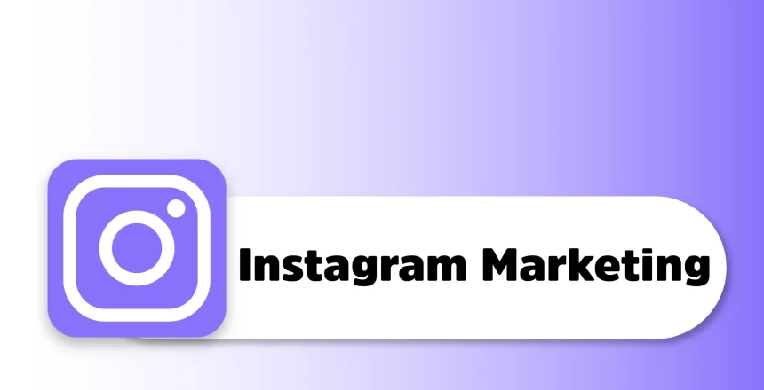 Instagram Marketing से अपने छोटे business को बड़ा brand बनाए