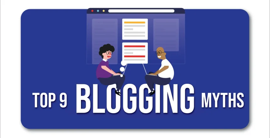 Top 9 Blogging Myths in Hindi